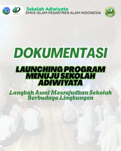 Launching Program Menuju Sekolah Adiwiyata